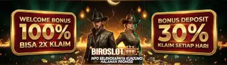 BIROSLOT-PROMO-NEW-MEMBER-100%-SLOT-GACOR-TERPERCAYA